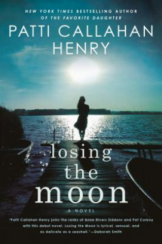 Kniha Losing the Moon Patti Callahan Henry