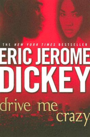 Carte Drive Me Crazy Eric Jerome Dickey