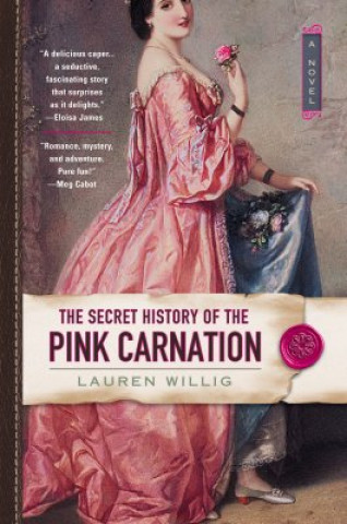 Carte The Secret History of the Pink Carnation Lauren Willig