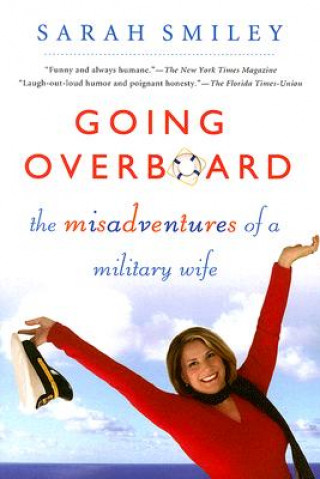 Kniha Going Overboard: The Misadventures of a Military Wife Sarah Smiley