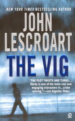 Könyv The Vig John Lescroart