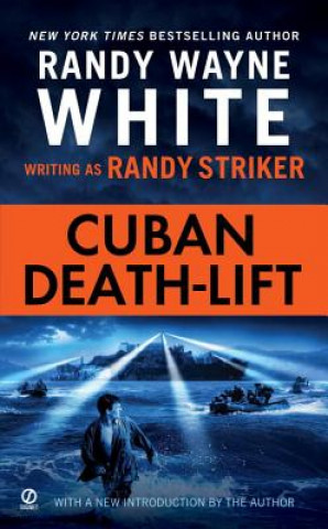 Könyv Cuban Death-Lift Randy Wayne White
