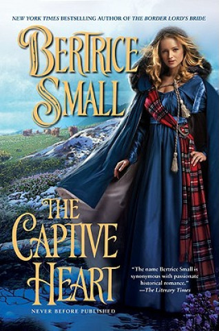 Kniha The Captive Heart Bertrice Small