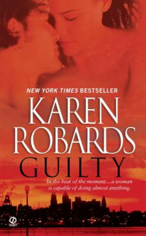 Kniha Guilty Karen Robards