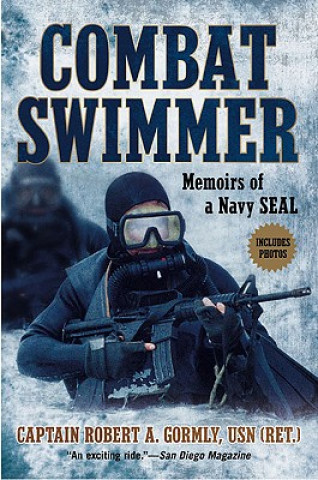 Kniha Combat Swimmer: Memoires of a Navy Seal Robert A. Gormly