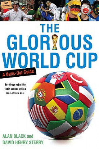 Kniha The Glorious World Cup: A Fanatic's Guide Alan Black