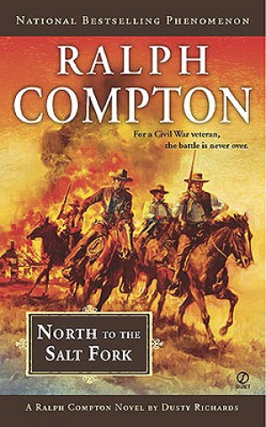 Carte North to the Salt Fork Ralph Compton