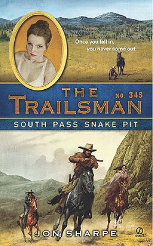 Libro South Pass Snake Pit Jon Sharpe