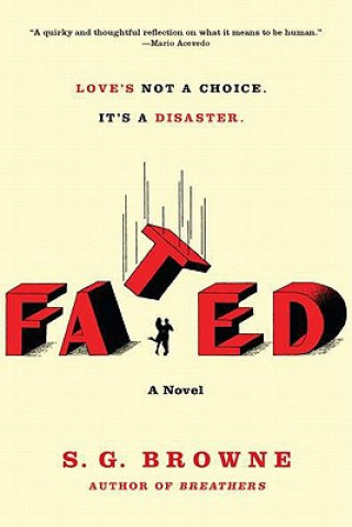 Book Fated S. G. Browne