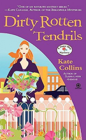 Book Dirty Rotten Tendrils Kate Collins