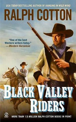 Könyv Black Valley Riders Ralph Cotton