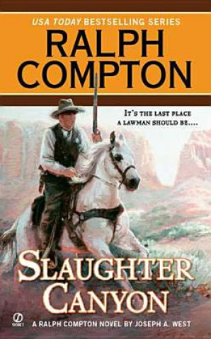Buch Ralph Compton Slaughter Canyon Joseph A. West