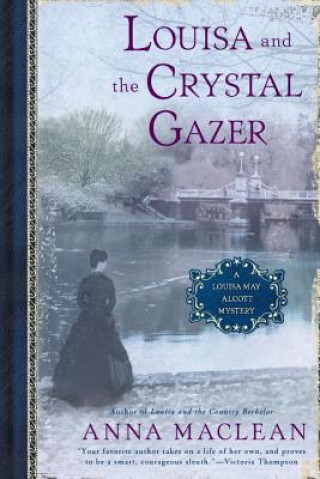 Kniha Louisa and the Crystal Gazer Anna MacLean