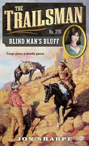 Βιβλίο The Trailsman #370: Blind Man's Bluff Jon Sharpe