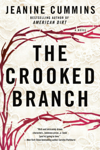 Kniha The Crooked Branch Jeanine Cummins