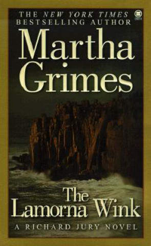 Kniha The Lamorna Wink Martha Grimes