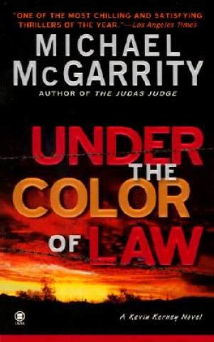 Könyv Under the Color of Law Michael McGarrity