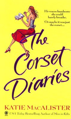 Könyv The Corset Diaries Katie MacAlister