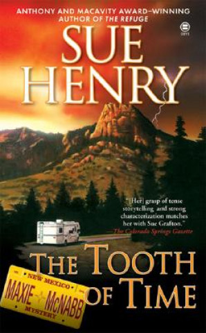 Kniha The Tooth of Time: A Maxie and Stretch Mystery Sue Henry
