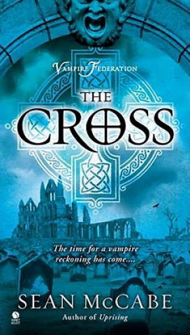 Carte The Cross: Vampire Federation Sean McCabe