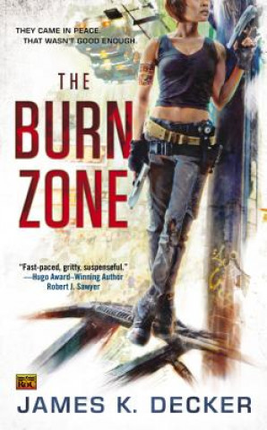 Книга The Burn Zone James K. Decker