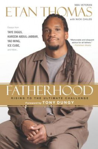 Książka Fatherhood: Rising to the Ultimate Challenge Etan Thomas