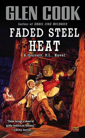 Книга Faded Steel Heat Glen Cook