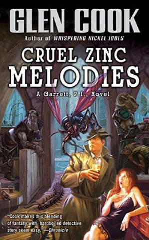 Kniha Cruel Zinc Melodies Glen Cook