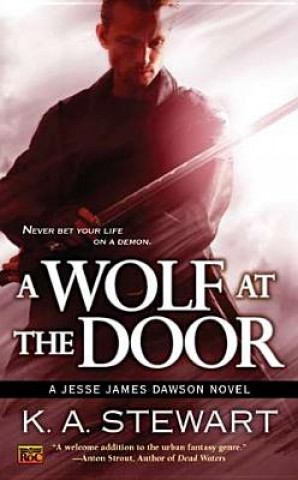 Книга A Wolf at the Door: A Jesse James Dawson Novel K. A. Stewart