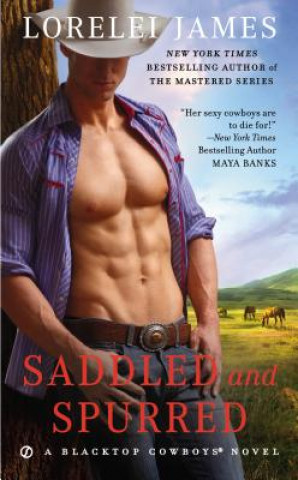 Buch Saddled and Spurred Lorelei James