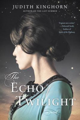 Carte The Echo of Twilight Judith Kinghorn
