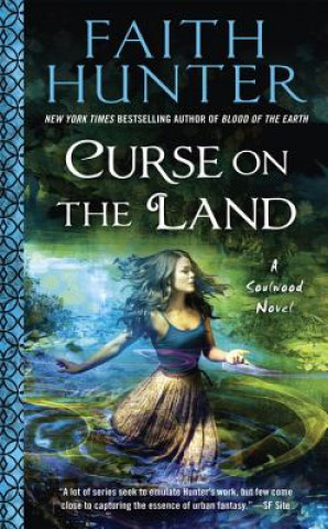 Könyv Curse on the Land Faith Hunter