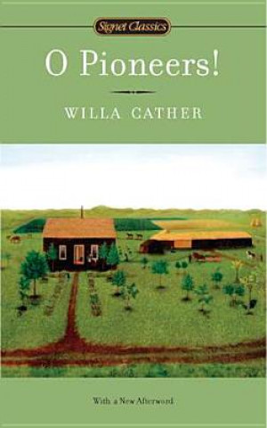 Książka O Pioneers! Willa Cather
