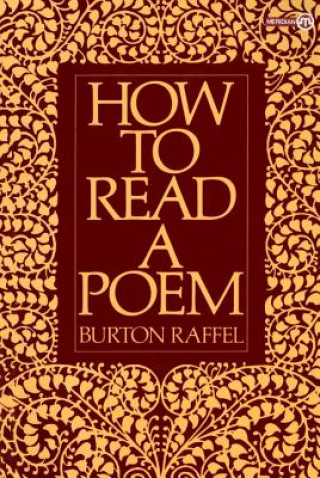 Kniha How to Read a Poem Raffel Burton