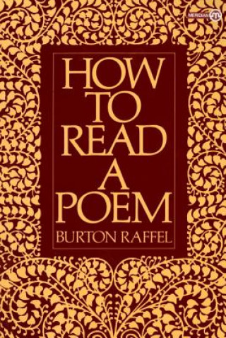 Książka How to Read a Poem Raffel Burton