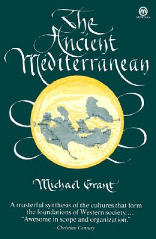 Kniha The Ancient Mediterranean Michael Grant