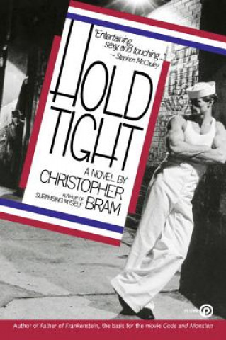 Knjiga Hold Tight Christopher Bram