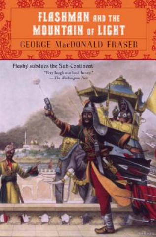 Livre Flashman and the Mountain of Light George MacDonald Fraser