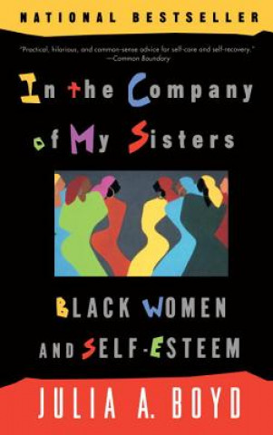 Kniha In the Company of My Sisters Julia A. Boyd