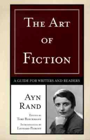 Könyv The Art of Fiction: A Guide for Writers and Readers Ayn Rand