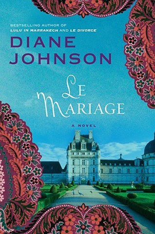 Könyv Le Mariage Diane Johnson