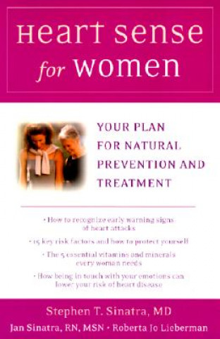 Könyv Heart Sense for Women: Your Plan for Natural Prevention and Treatment Stephen T. Sinatra