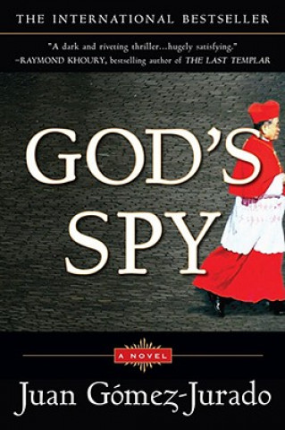 Kniha God's Spy Juan Gomez-Jurado