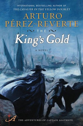 Książka The King's Gold Arturo Perez-Reverte