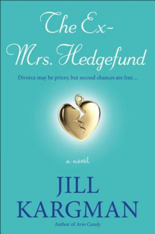 Carte The Ex-Mrs. Hedgefund Jill Kargman
