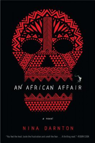 Книга An African Affair Nina Darnton