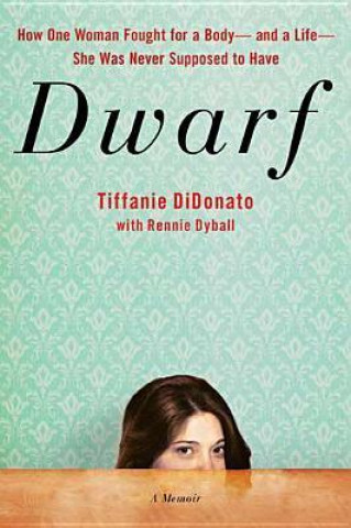 Knjiga Dwarf Tiffanie Didonato