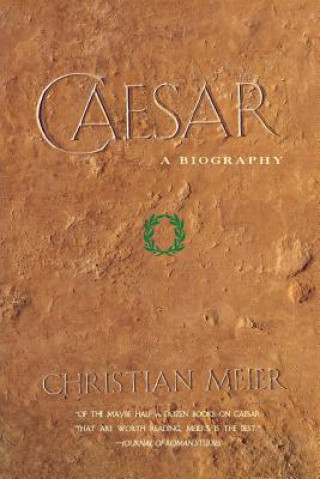 Könyv Caesar: A Biography Christian Meier