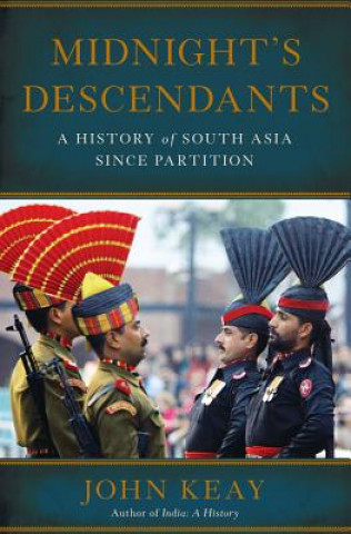 Книга Midnight's Descendants: A History of South Asia Since Partition Keay John