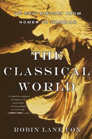 Kniha Classical World Robin Lane Fox